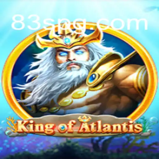 KingofAtlantis: Dive into the Ocean of Adventure with 83S.com Oficial Slots Brasil #1